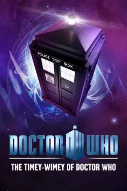 The Timey-Wimey of Doctor Who - постер