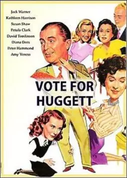 Vote for Huggett - постер