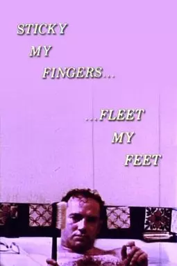 Sticky My Fingers... Fleet My Feet - постер