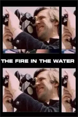 Fire in the Water - постер