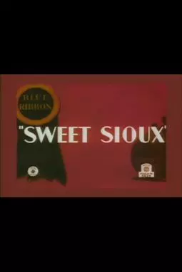 Sweet Sioux - постер