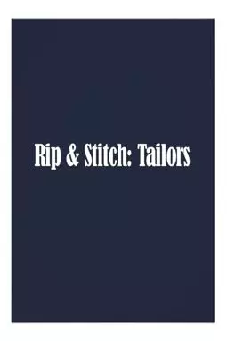 Rip & Stitch: Tailors - постер