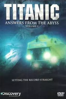 Titanic: Answers from the Abyss - постер