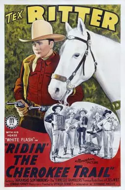 Ridin' the Cherokee Trail - постер