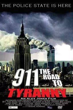 911: The Road to Tyranny - постер