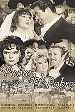 Pobre del pobre - постер