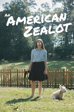 An American Zealot - постер