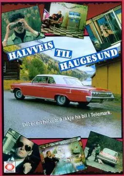 Halvveis til Haugesund - постер