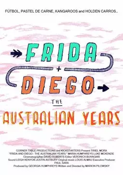 Frida and Diego: The Australian Years - постер