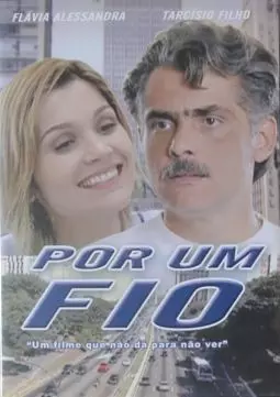 Por Um Fio - постер