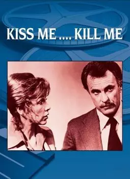 Kiss Me, Kill Me - постер