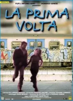 La prima volta - постер