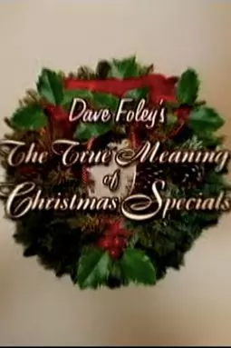 The True Meaning of Christmas Specials - постер