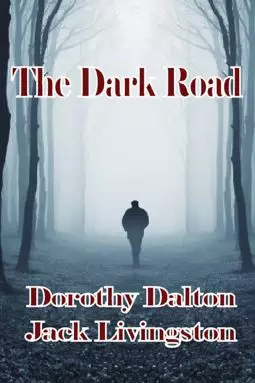 The Dark Road - постер