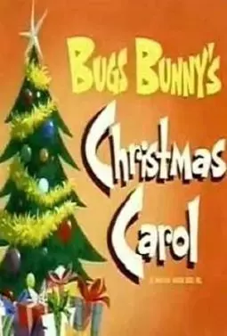 Bugs Bunny's Christmas Carol - постер