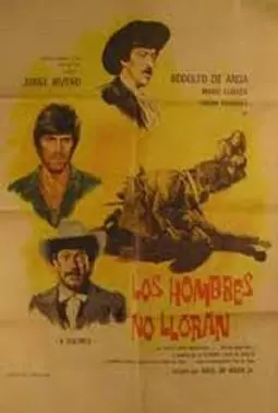 Los hombres no lloran - постер