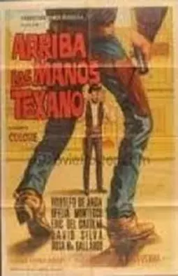 Arriba las manos Texano - постер