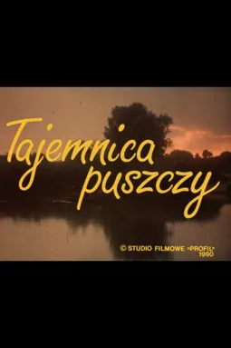 Tajemnica puszczy - постер