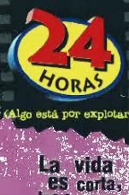 24 horas (algo está por explotar) - постер