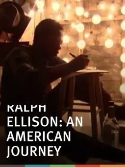 Ralph Ellison: An American Journey - постер