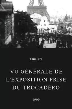 Vu générale de l'Exposition prise du Trocadéro - постер