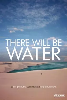 There Will Be Water - постер