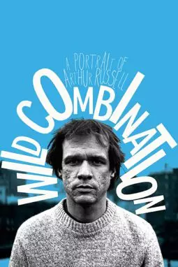 Wild Combination: A Portrait of Arthur Russell - постер