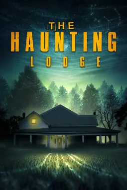 The Haunting Lodge - постер