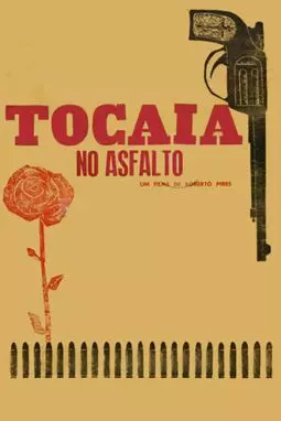 Tocaia no Asfalto - постер