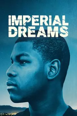 Imperial Dreams - постер
