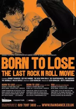 Born to Lose: The Last Rock and Roll Movie - постер