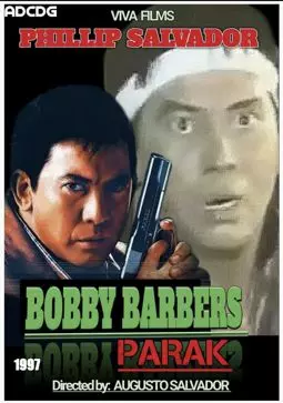 Bobby Barbers: Parak - постер