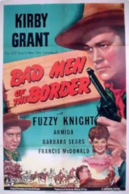 Bad Men of the Border - постер