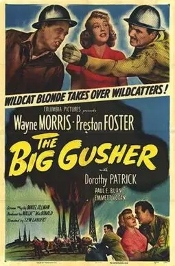 The Big Gusher - постер