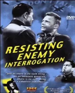Resisting Enemy Interrogation - постер