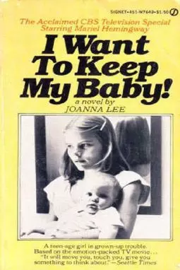 I Want to Keep My Baby! - постер