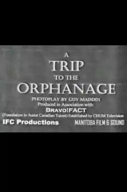 A Trip to the Orphanage - постер