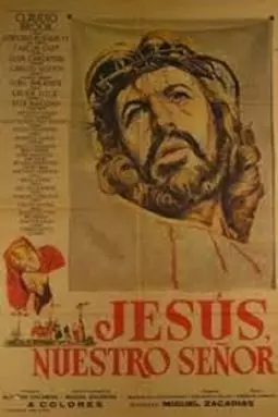 Jesús, nuestro Señor - постер