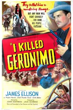 I Killed Geronimo - постер