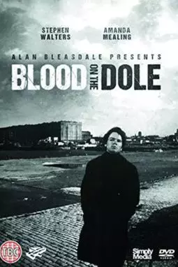 Blood on the Dole - постер