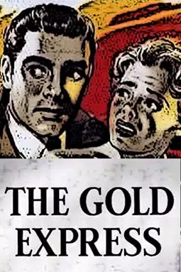 The Gold Express - постер