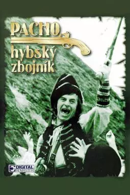 Pacho, hybsky zbojnik - постер