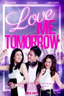 Love Me Tomorrow - постер