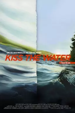 Kiss the Water - постер