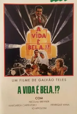 A Vida É Bela?! - постер