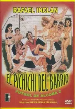 El pichichi del barrio - постер