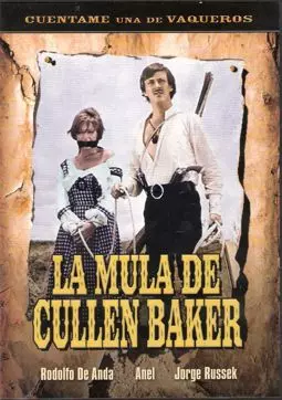 La mula de Cullen Baker - постер