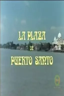 La plaza de Puerto Santo - постер