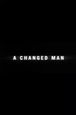 A Changed Man - постер