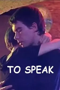 To Speak - постер